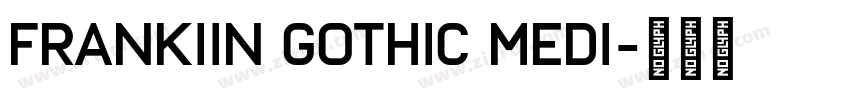 FrankIin Gothic Medi字体转换